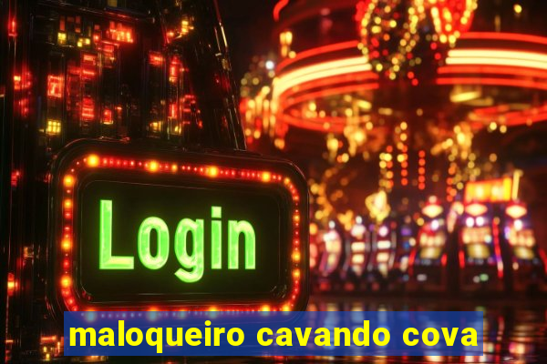 maloqueiro cavando cova